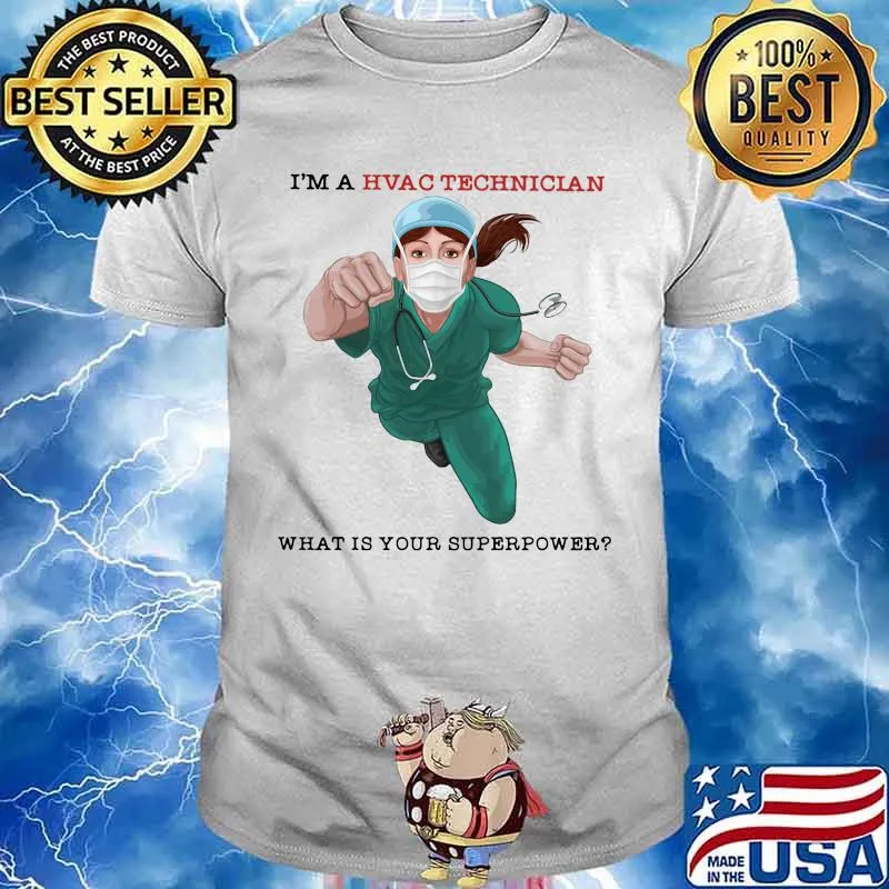 I'm a hvac technician what is your superpower mask shirt
