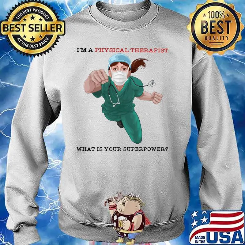 I'm a physical therapist what is your superpower mask s Sweater