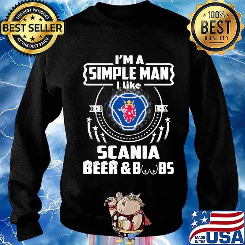 I'm a simple man i like scania beer and boobs s Sweater