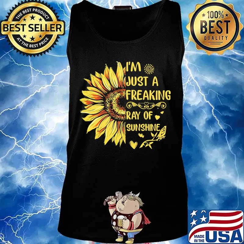 I'M JUST A FREAKING RAY OF SUNSHINE SUNFLOWER SHIRT Tank top