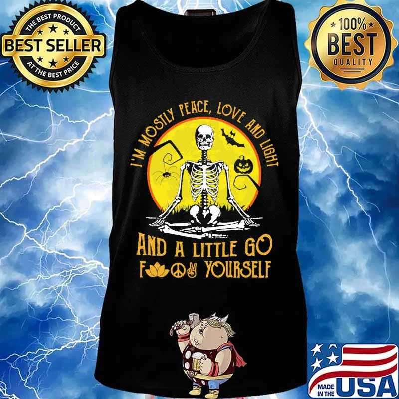 I'M MOSILY PEACE, LOVE AND LIGHT AND A LITTLE GO FUCK YOURSELF SKULL PUMPKIN SUNSET HALLOWEEN SHIRT Tank top