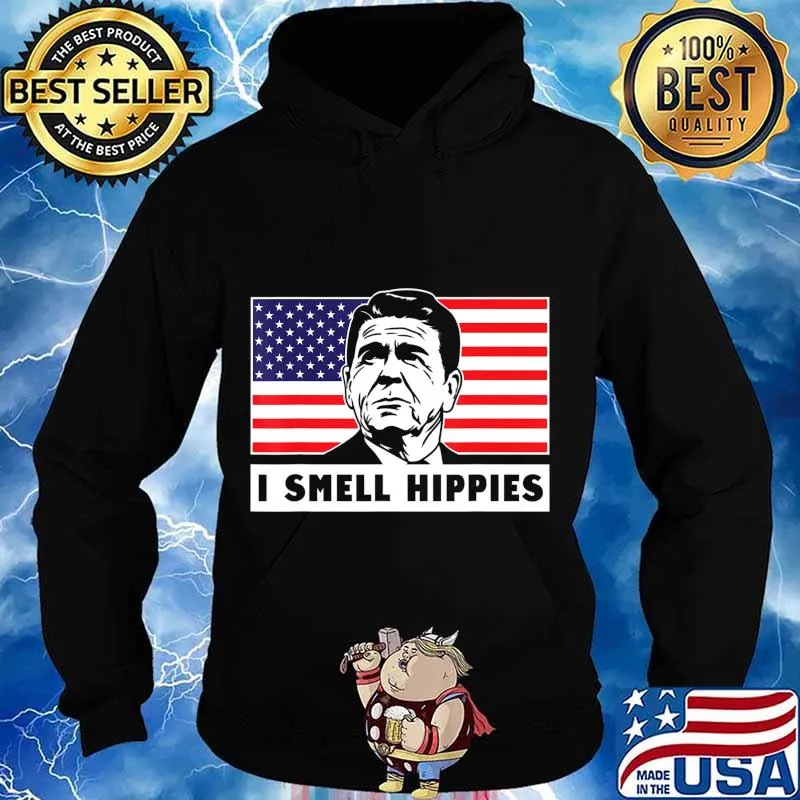 I Smell Hippies, Ronald Reagan Merica USA Shirt T-Shirt Hoodie