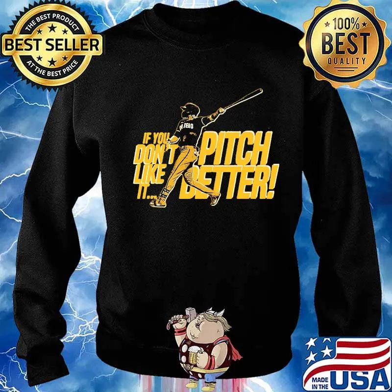 If you pitch don't like better it baseball s Sweater