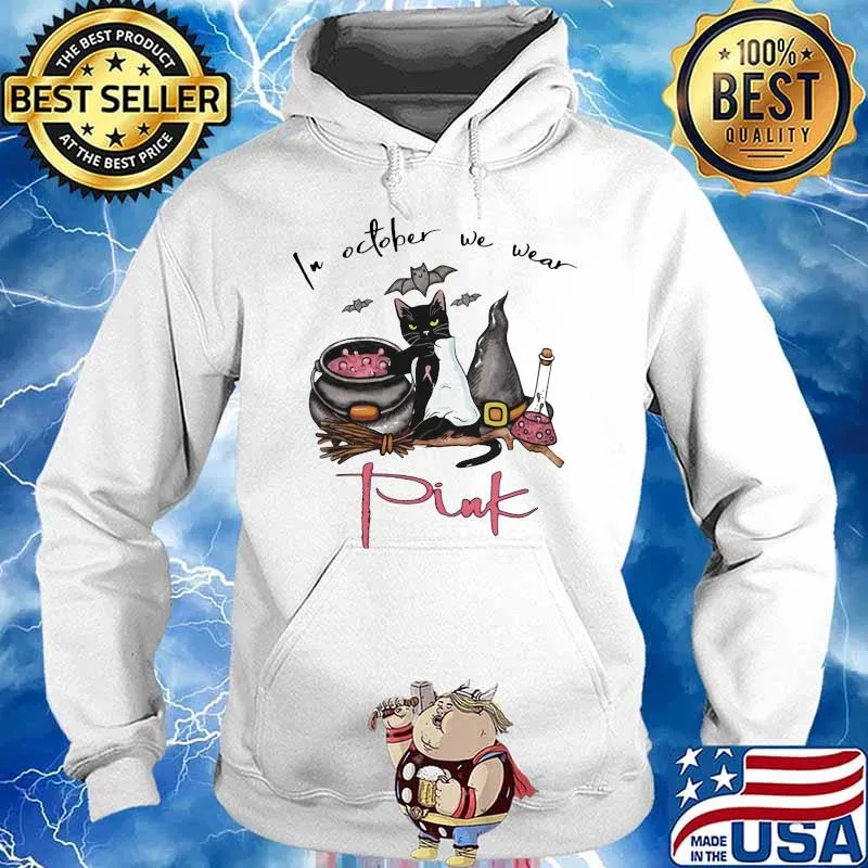 In october we wear pink black cat witch s Hoodie