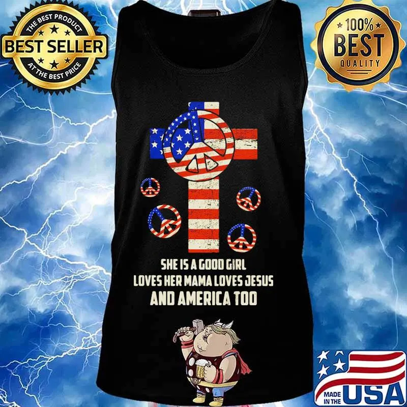 Independence day hippie she is a good girl loves her mama loves jesus and america too s Tank top