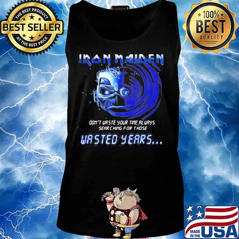 Iron maiden band skeleton don't waste your time always searching for those wasted years s Tank top