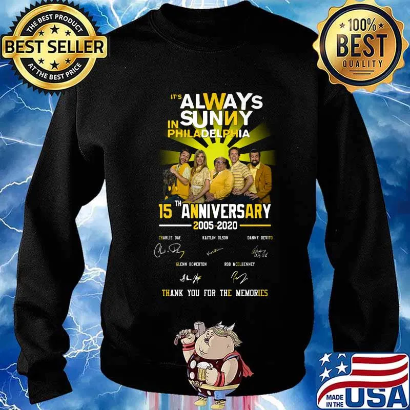 It's always in sunny philadelphia 15th anniversary 2005 2020 thank you for the memories signatures s Sweater
