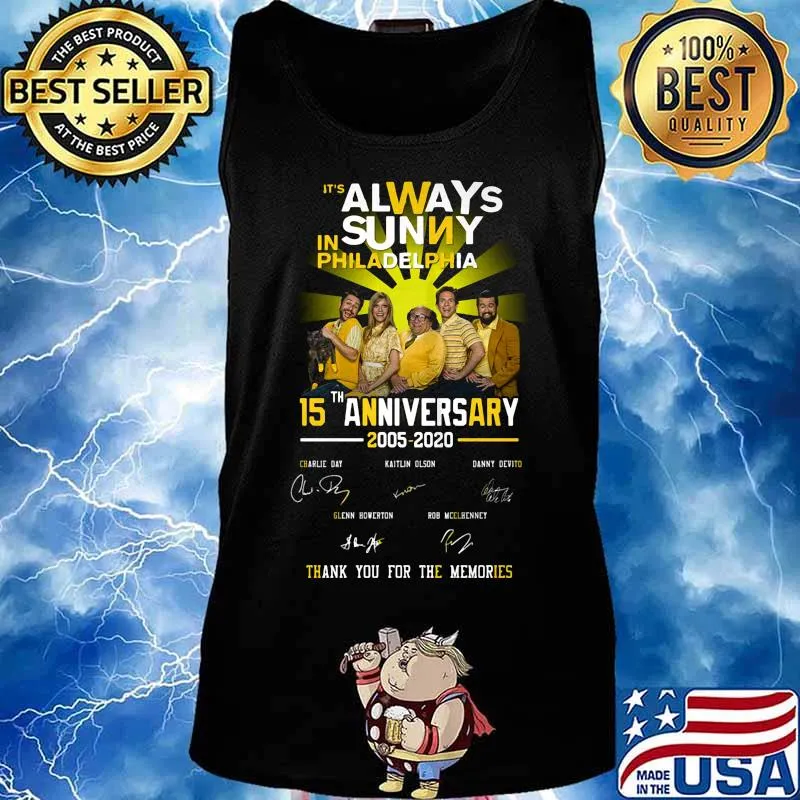It's always in sunny philadelphia 15th anniversary 2005 2020 thank you for the memories signatures s Tank top