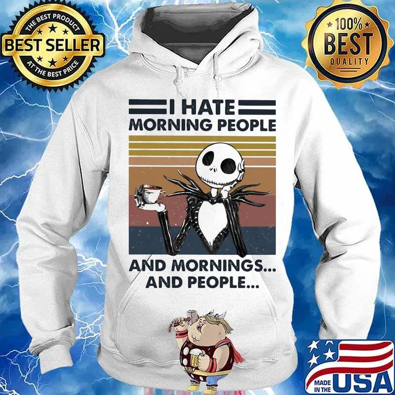 Jack skellington i hate morning people and mornings and people vintage retro white s Hoodie