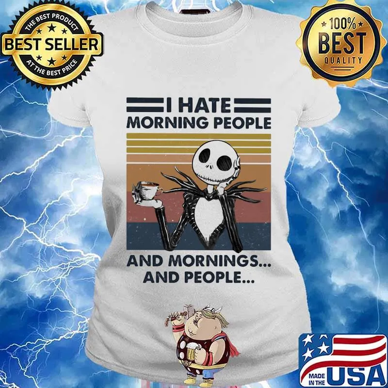 Jack skellington i hate morning people and mornings and people vintage retro white s Ladies tee