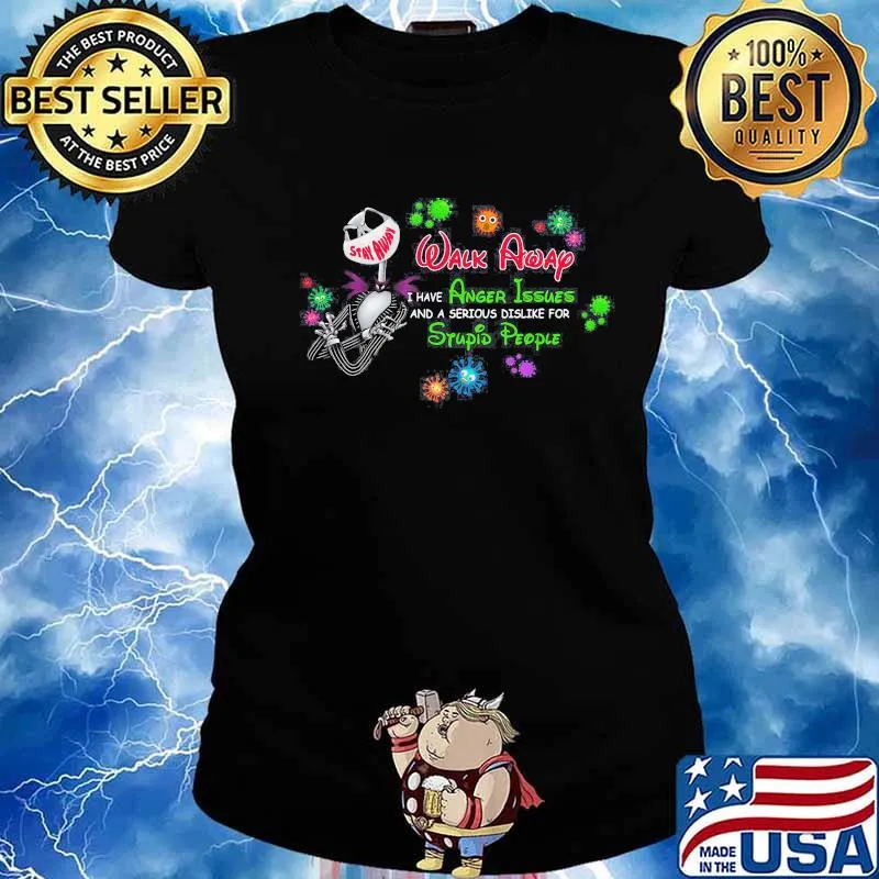 Jack skellington mask stay away walk away i have anger issues and a serious dislike for stupid people covid-19 s Ladies tee