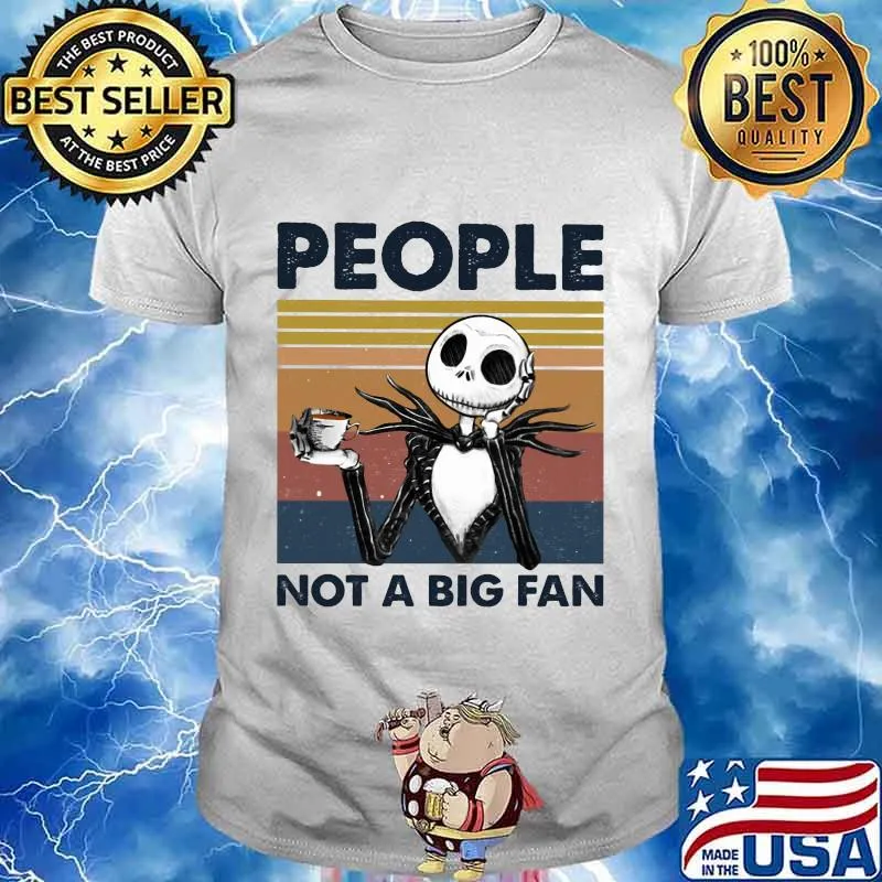 Jack skellington people not a big fan vintage retro shirt