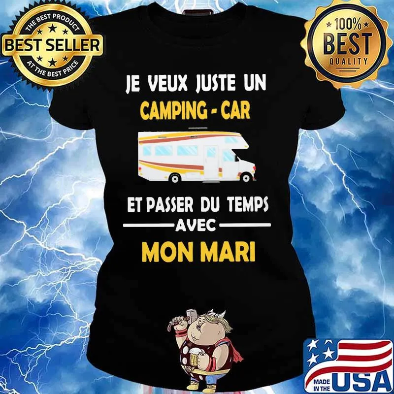 Je veux juste un camping car et passer du temps avec mon mari s Ladies tee