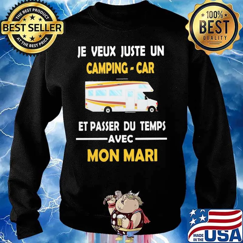 Je veux juste un camping car et passer du temps avec mon mari s Sweater
