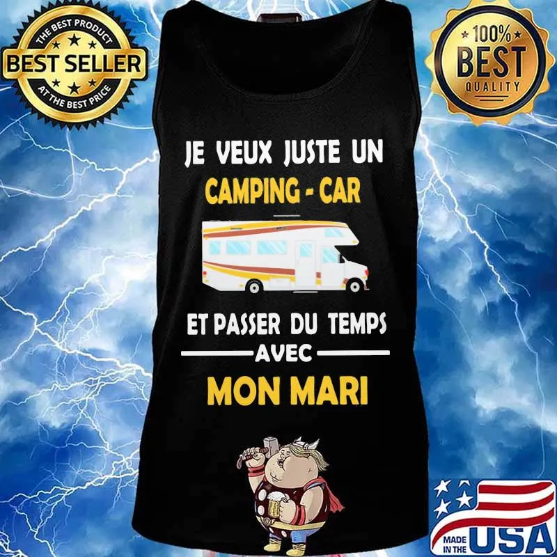 Je veux juste un camping car et passer du temps avec mon mari s Tank top