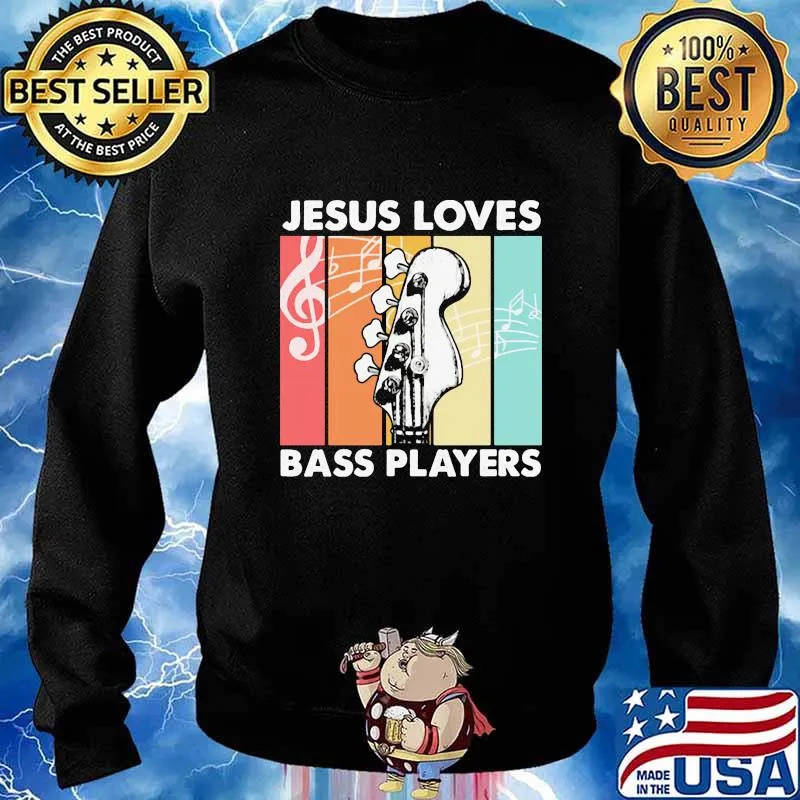Jesus Loves Bass Players Guitar Vintage Retro Shirt Sweater