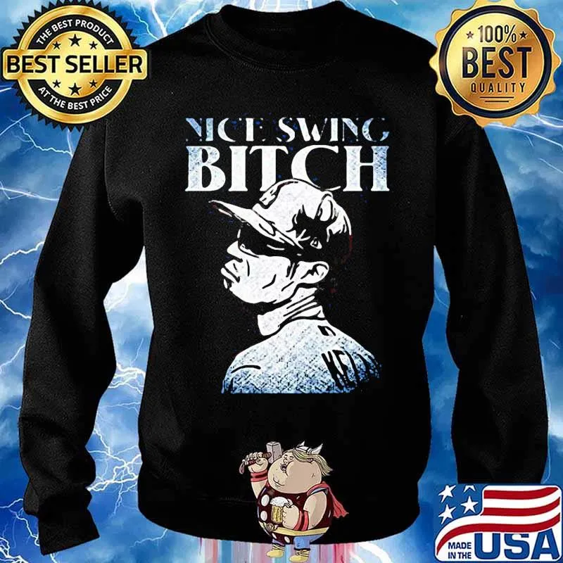 Joe kelly nice swing bitch s Sweater