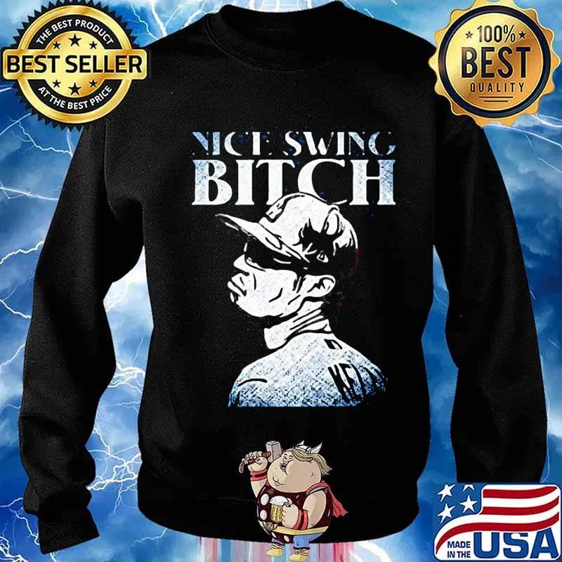Joe kelly nice swing bitch s Sweater