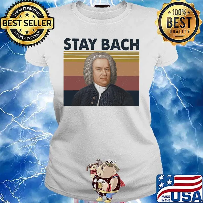 Johann Sebastian Bach Stay Bach Vintage retro s Ladies tee