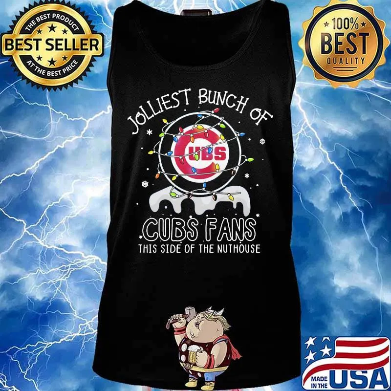 Jolliest bunch of cubs fans this side of the nuthouse christmas lights s Tank top
