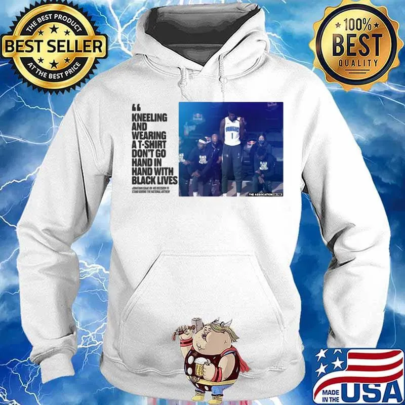 Jonathan isaac kneeling and wearing a don't go hand in hand with black lives s Hoodie