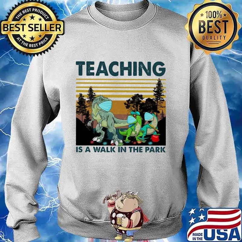 Jurassic face mask Teaching is a walk in the park vintage retro s Sweater