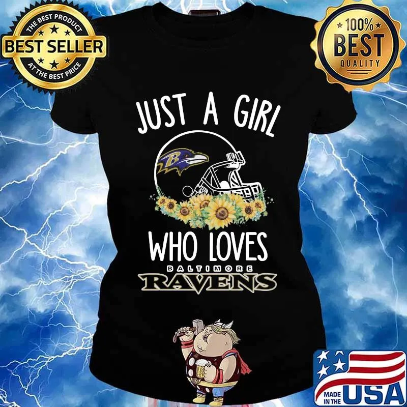 Just a girl who loves baltimore ravens sunflowers s Ladies tee