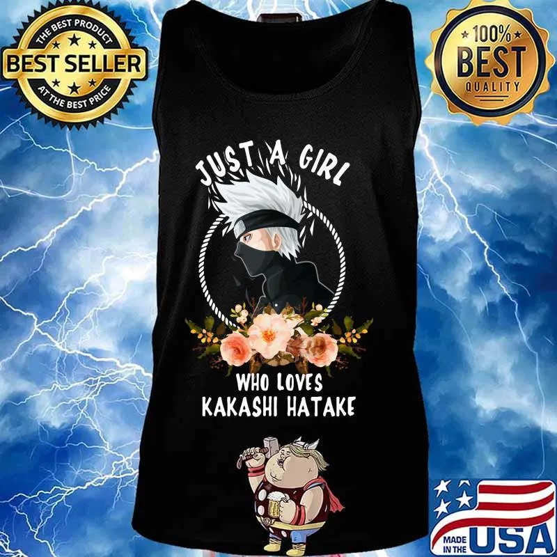 Just a girl who loves kakashi hatake flowers s Tank top