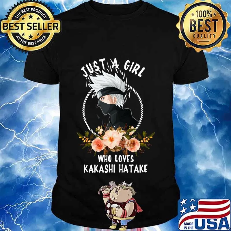 Just a girl who loves kakashi hatake flowers shirt