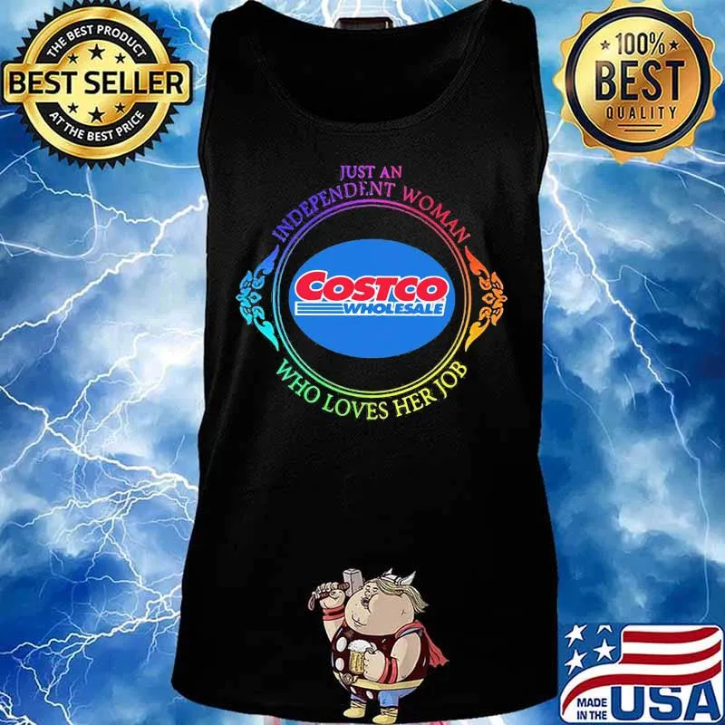 Just an independent woman costco wholesale who loves her job s Tank top