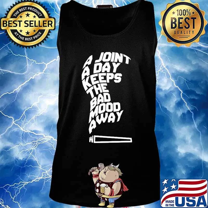 Kaos Distro A Joint A Day Keeps The Bad Mood Away Bahan Katun Shirt Tank top