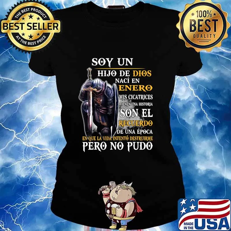 Knight armor of god soy un hijo de dios naci en septiembre mis cicatrices tienen una historia son el recuerdo de una epoca en s Ladies tee