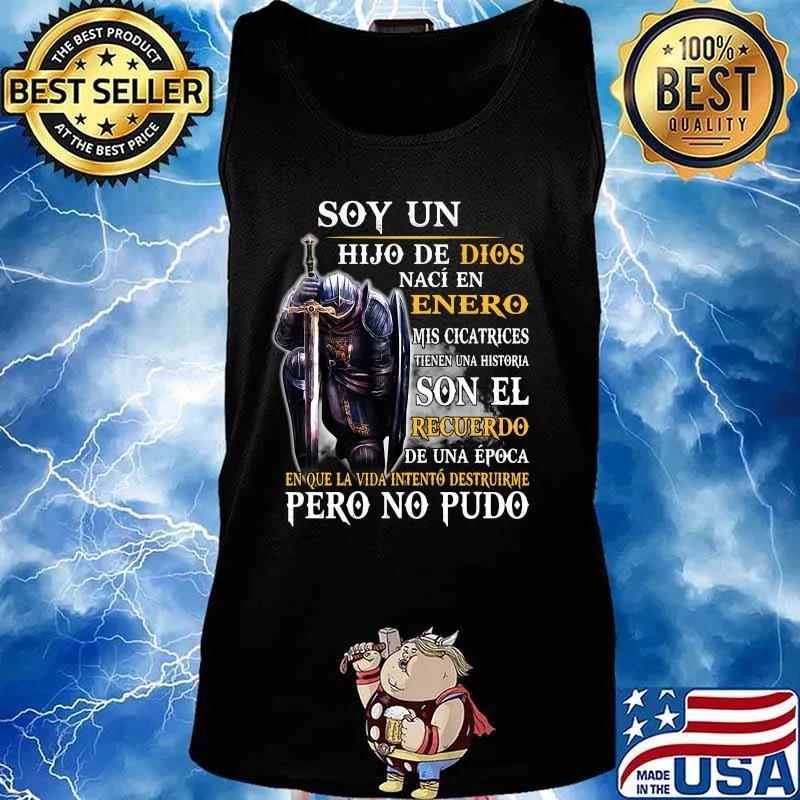Knight armor of god soy un hijo de dios naci en septiembre mis cicatrices tienen una historia son el recuerdo de una epoca en s Tank top