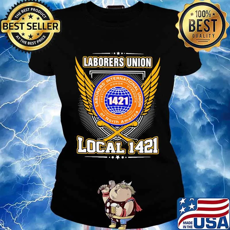Laborers international union of north america local 1421 s Ladies tee