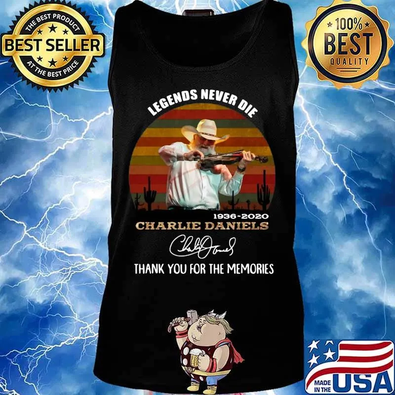 Legends never die 1936 2020 charlie daniels thank you for the memories signature vintage retro s Tank top