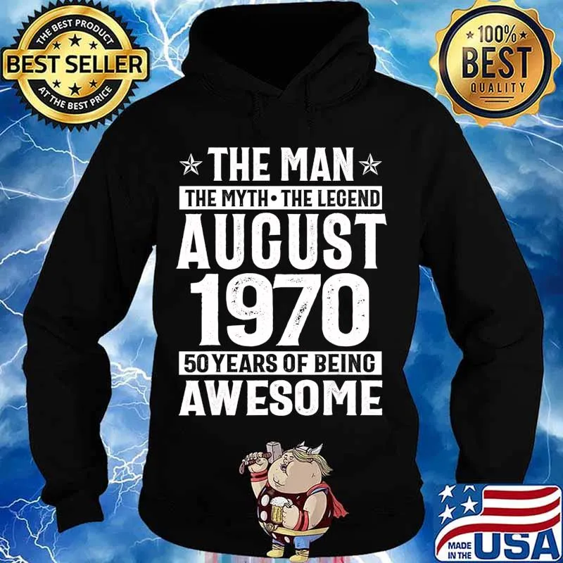 Legends Were Born In August 1970 50th Birthday Gift T-Shirt Hoodie