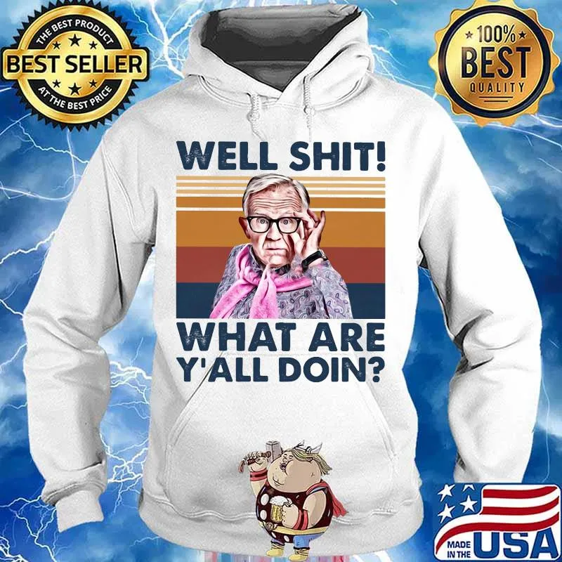 Leslie jordan well shit what are y'all doin vintage retro s Hoodie