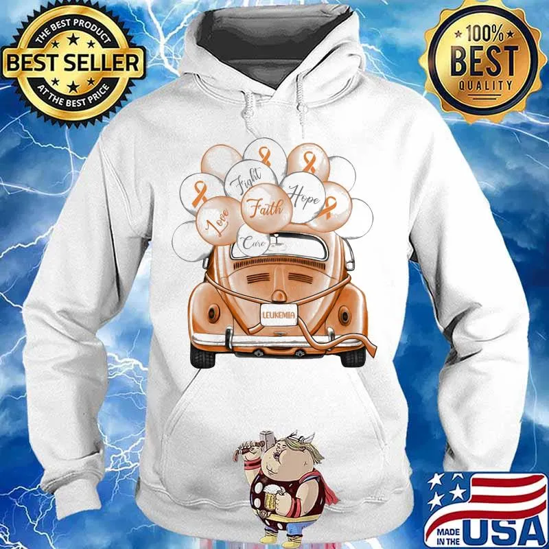 LEUKEMIA FIGHT FAITH HOPE LOVE CURE CAR BALLOON SHIRT Hoodie