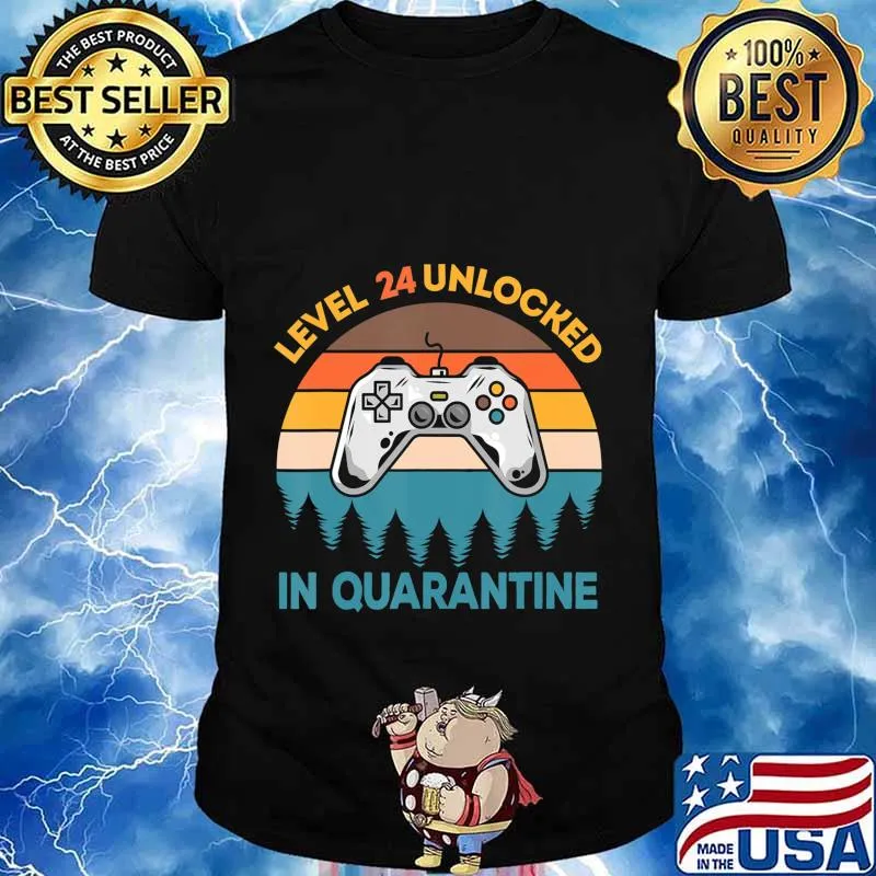 Level 24 Unlocked Funny Video Gamer 24th Birthday Quarantine T-Shirt