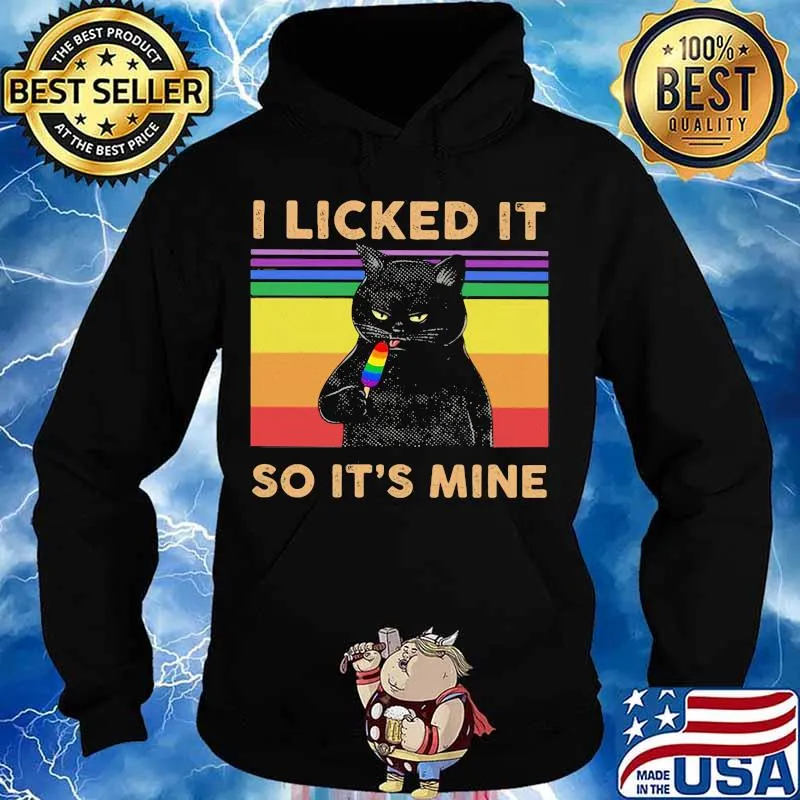 LGBT Black Cat Cream I licked it so it's mine vintage retro s Hoodie