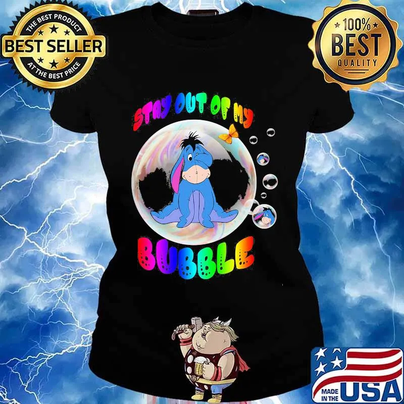 Lgbt eeyore donkey stay out of my bubble butterfly s Ladies tee