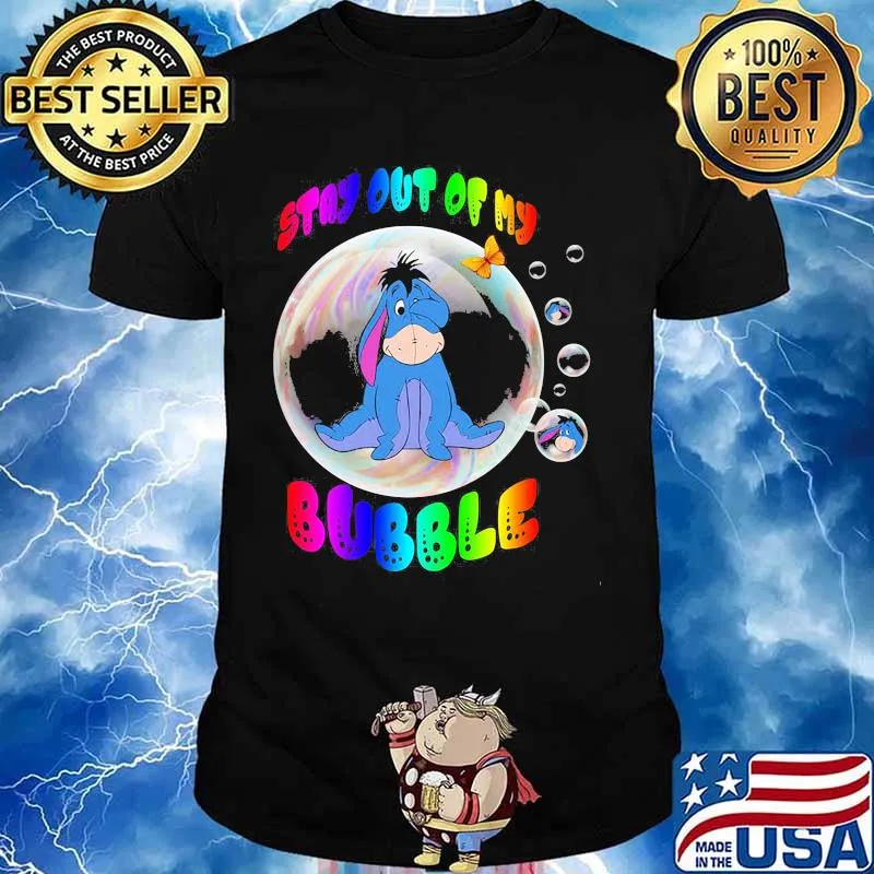 Lgbt eeyore donkey stay out of my bubble butterfly shirt