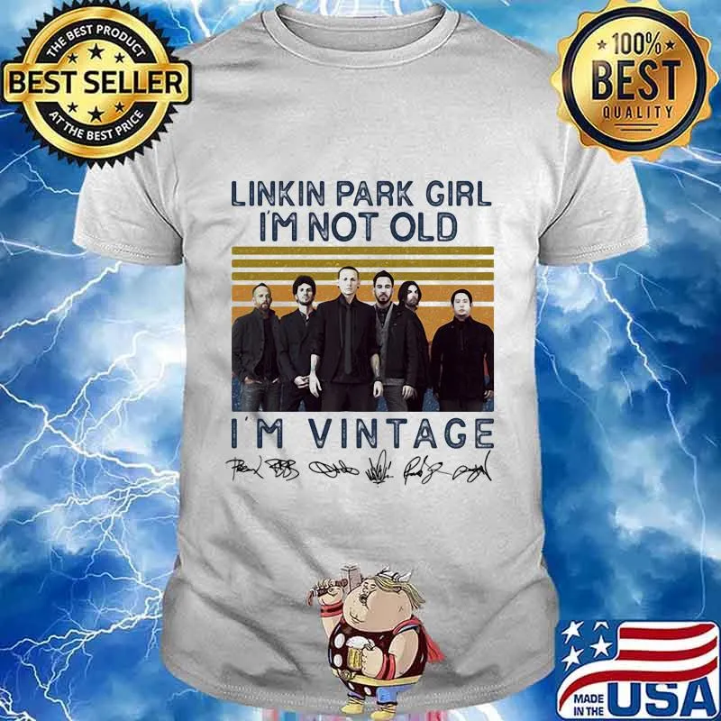 Linkin park girl i'm not old i'm vintage retro shirt