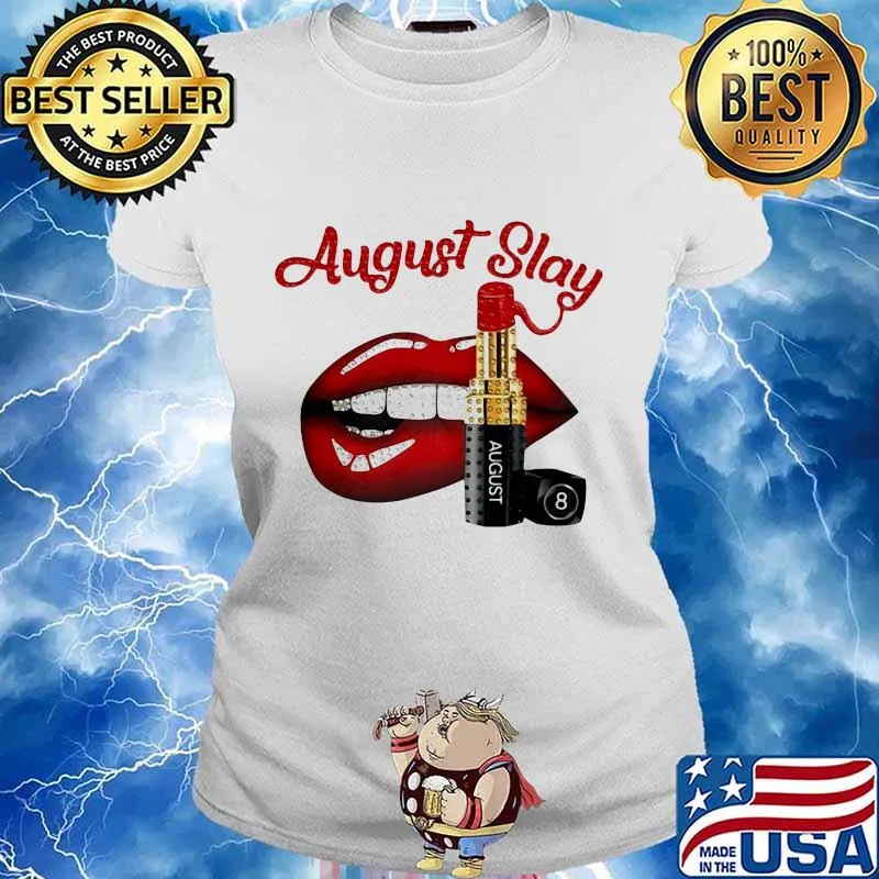 Lips lipstick august slay s Ladies tee