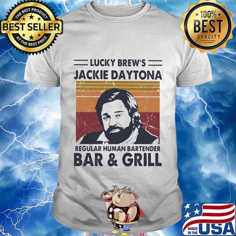 Lucky brew's jackie daytona regular human bartender bar and girl vintage retro shirt