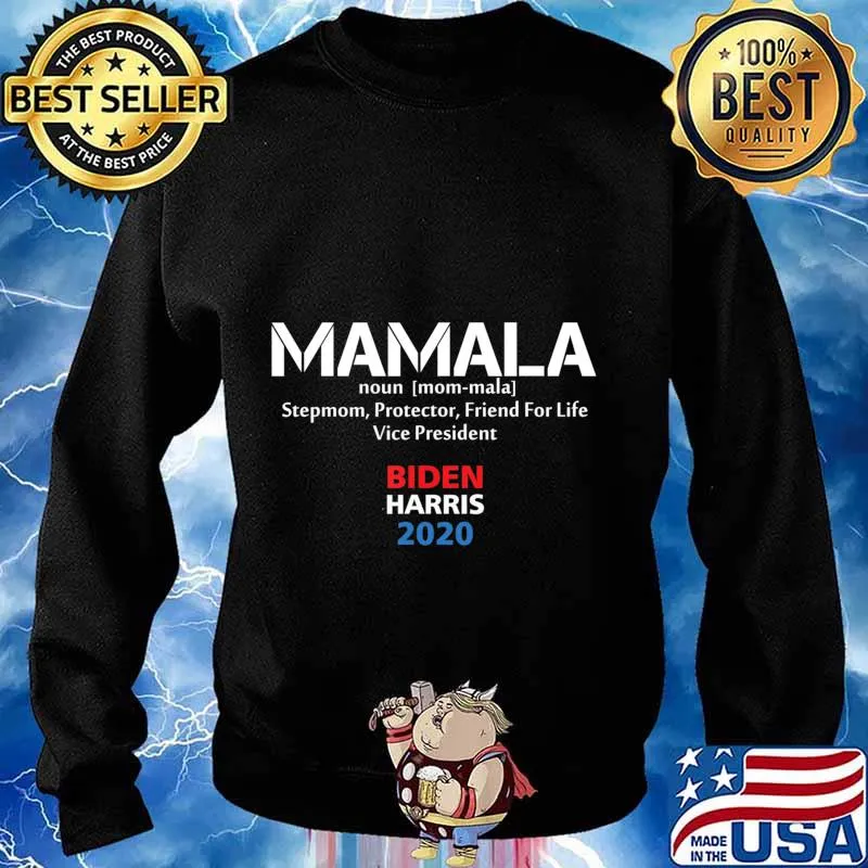 Mamala Kamala Harris Democrat Vice President T-Shirt Sweater