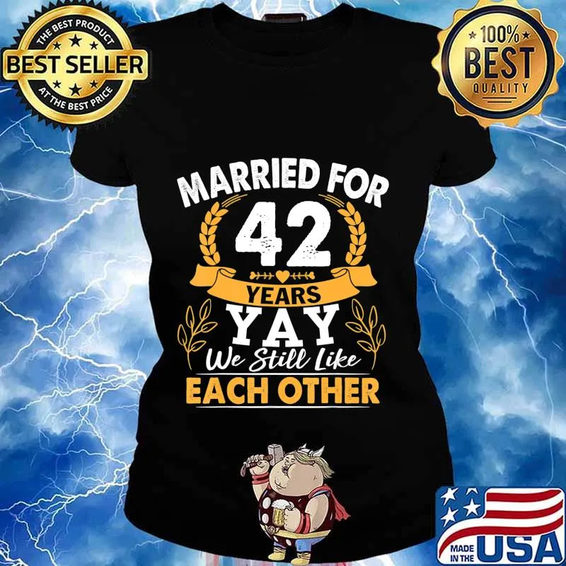 Married For 42 Years Wedding Anniversary T-Shirt Copy Ladies tee