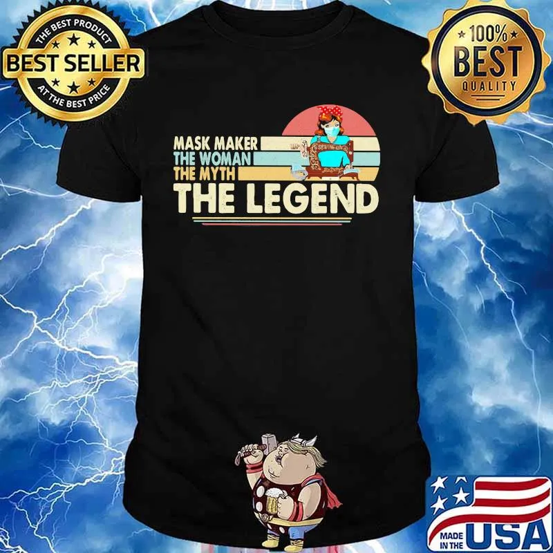 Mask maker the woman the myth the legend sewing vintage retro shirt