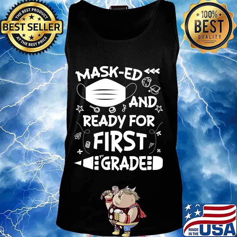Masked And Ready For First Grade T-Shirt Tank top