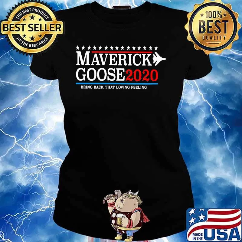 Maverick goose 2020 bring back that loving feeling star s Ladies tee